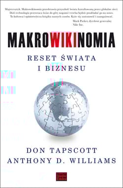 Makrowikinomia Reset świata i biznesu - Tapscott Don, Williams Anthony