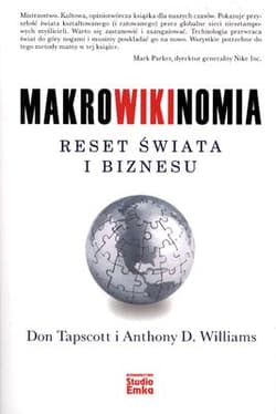 Makrowikinomia Reset świata i biznesu - Tapscott Don, Williams Anthony