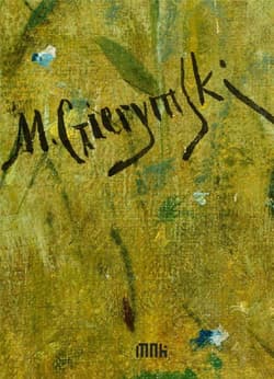 Maksymilian Gierymski. Katalog dzieł zebranych - Praca zbiorowa