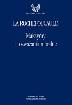 Maksymy i rozważania moralne.  wyd 2. 2026 - Rochefoucauld François de La
