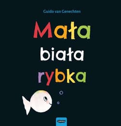Mała biała rybka - Genechten Guido van