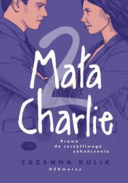 Mała Charlie 2. Prawo do szczęśliwego zakończenia - audiobook - Zuzanna Kulik @zkmarey