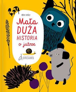 Mała duża historia o jutrze - Reka Kiraly