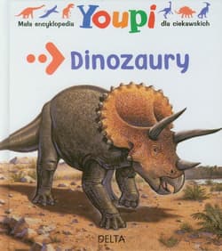 Mała encyklopedia Youpi Dinozaury dla ciekawskich - Bertrand Fichou