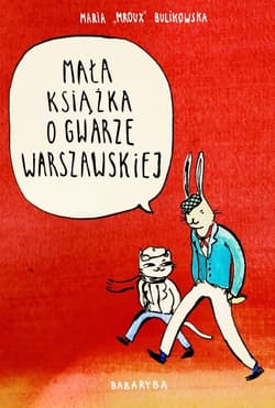 Mała książka o gwarze warszawskiej - Maria Bulikowska
