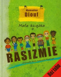 Mała książka o rasizmie - Mamadou Diouf