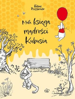 Mała księga mądrości Kubusia. - Brittany Rubiano