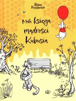 Mała księga mądrości Kubusia. - Brittany Rubiano