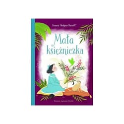 Mała księżniczka - Frances  Hodgson Burnett