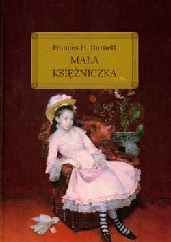 Mała księżniczka - Burnett Frances Eliza