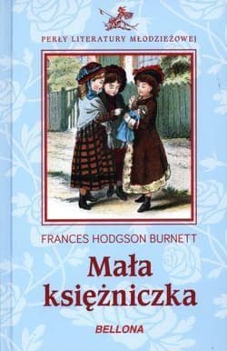 Mała księżniczka - Frances  Hodgson Burnett