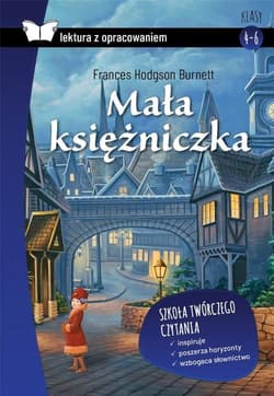 Mała księżniczka Lektura z opracowaniem - Frances  Hodgson Burnett