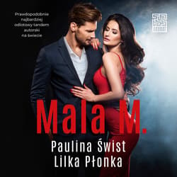 Mala M. - audiobook - Paulina Świst, Lilka Płonka