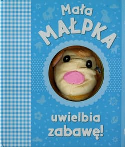 Mała małpka uwielbia zabawę - Joanna Liszewska