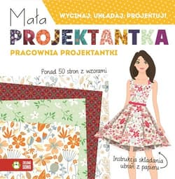 Mała projektantka Pracownia projektantki - Opracowanie Zbiorowe