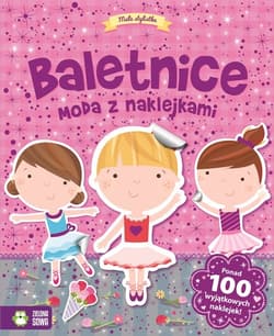 Mała stylistka Baletnice Moda z naklejkami - Agnieszka Skórzewska