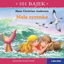 Mała syrenka. 101 bajek - Wiesław Drabik