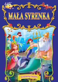 Mała syrenka czytamy razem - Opracowanie Zbiorowe