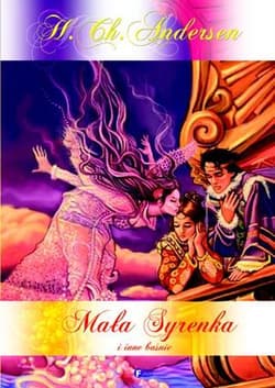 Mała Syrenka i inne baśnie - Hans Christian Andersen