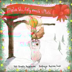 Mała Wu, złoty orzech i miś Mała Wu - Renata Pażusinska