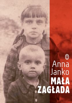Mała Zagłada - Anna  Janko
