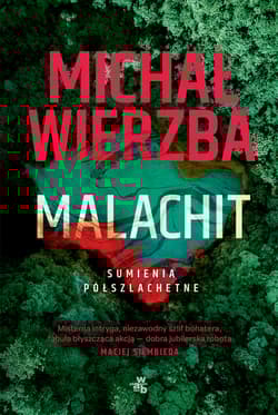 Malachit. Sumienia półszlachetne. Tom 2 - Michał Wierzba