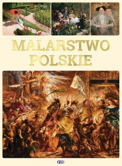 Malarstwo Polskie - Opracowanie Zbiorowe