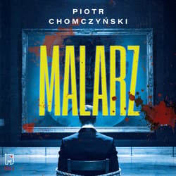 Malarz - audiobook - Chomczyński Piotr