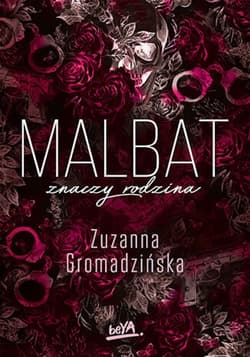 Malbat znaczy rodzina - ebook - Zuzanna Gromadzińska