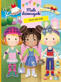 Małe dziewczynki. Książeczka z naklejkami - Eleonora Barsotti