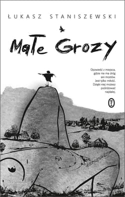 Małe Grozy - Łukasz Staniszewski