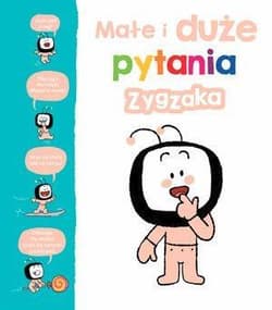 Małe i duże pytania Zygzaka - Praca zbiorowa