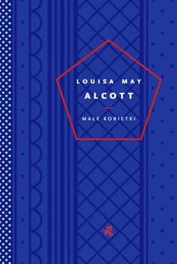 Małe kobietki - Louisa May Alcott