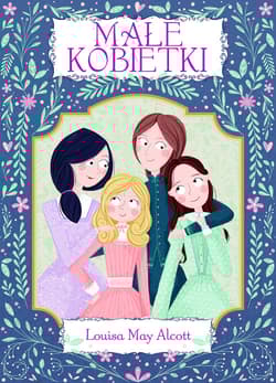 Małe kobietki - Louisa May Alcott