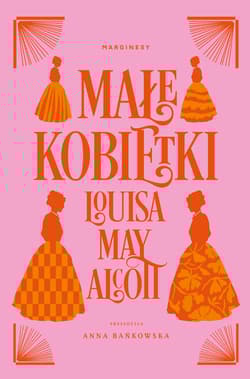 Małe kobietki - Louisa May Alcott
