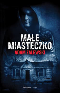 Małe miasteczko - ebook - Zalewski Adam