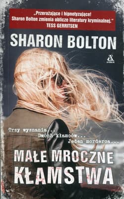 Małe mroczne kłamstwa - Sharon Bolton
