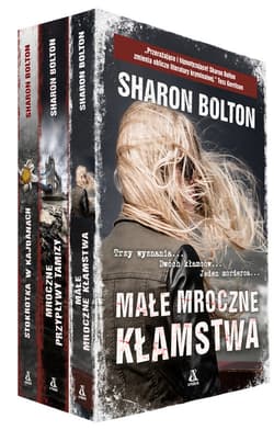 Małe mroczne kłamstwa / Mroczne przypływy Tamizy / Stokrotka w kajdanach Pakiet - Sharon Bolton
