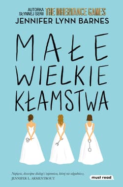 Małe wielkie kłamstwa - ebook - Jennifer Lynn Barnes