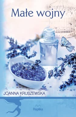 Małe wojny - ebook - Joanna Kruszewska