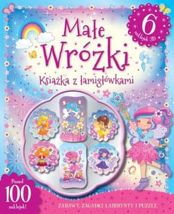 Małe wróżki. Książka z łamigłówkami 6 naklejek 3D