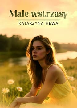 Małe wstrząsy - Katarzyna Hewa