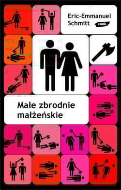 Małe zbrodnie małżeńskie - Eric-Emmanuel Schmitt