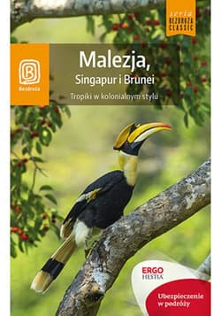 Malezja, Singapur i Brunei. Tropiki w kolonialnym stylu. Wydanie 1 - ebook - Krzysztof Dopierała