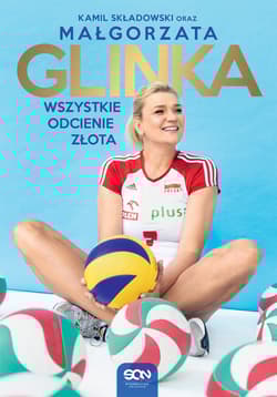 Małgorzata Glinka Wszystkie odcienie złota - Glinka Małgorzata