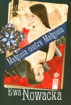 Małgosia contra Małgosia - Ewa Nowacka