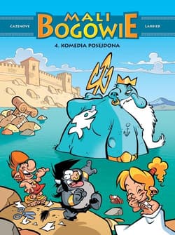 Mali Bogowie Komedia Posejdona Tom 4 - Larbier Philippe