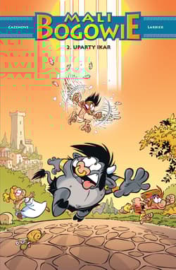 Galeria - zdjęcie nr. 1 - Mali Bogowie Uparty Ikar Tom 2