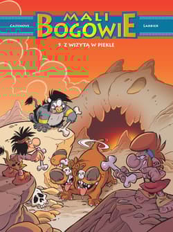 Mali Bogowie. Z wizytą w piekle. Tom 5 - Cazenove Christophe, Larbier Philippe