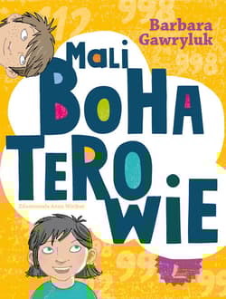Mali bohaterowie - Barbara Gawryluk